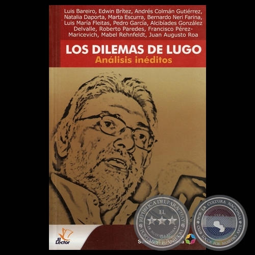 LOS DILEMAS DE LUGO  ANLISIS INDITOS  - Ao 2008